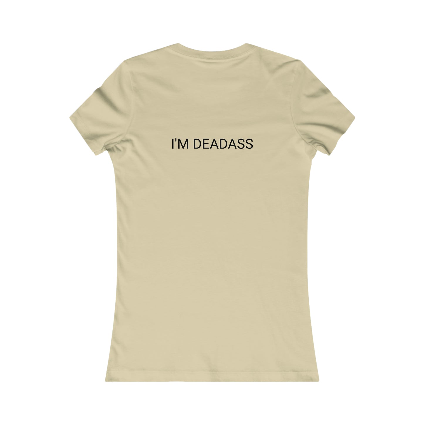 Deadass Women's T-Shirt