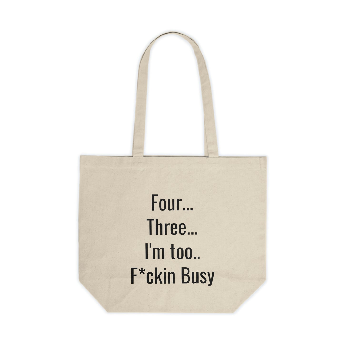 Four, Three Two.. Canvas Shopping Tote