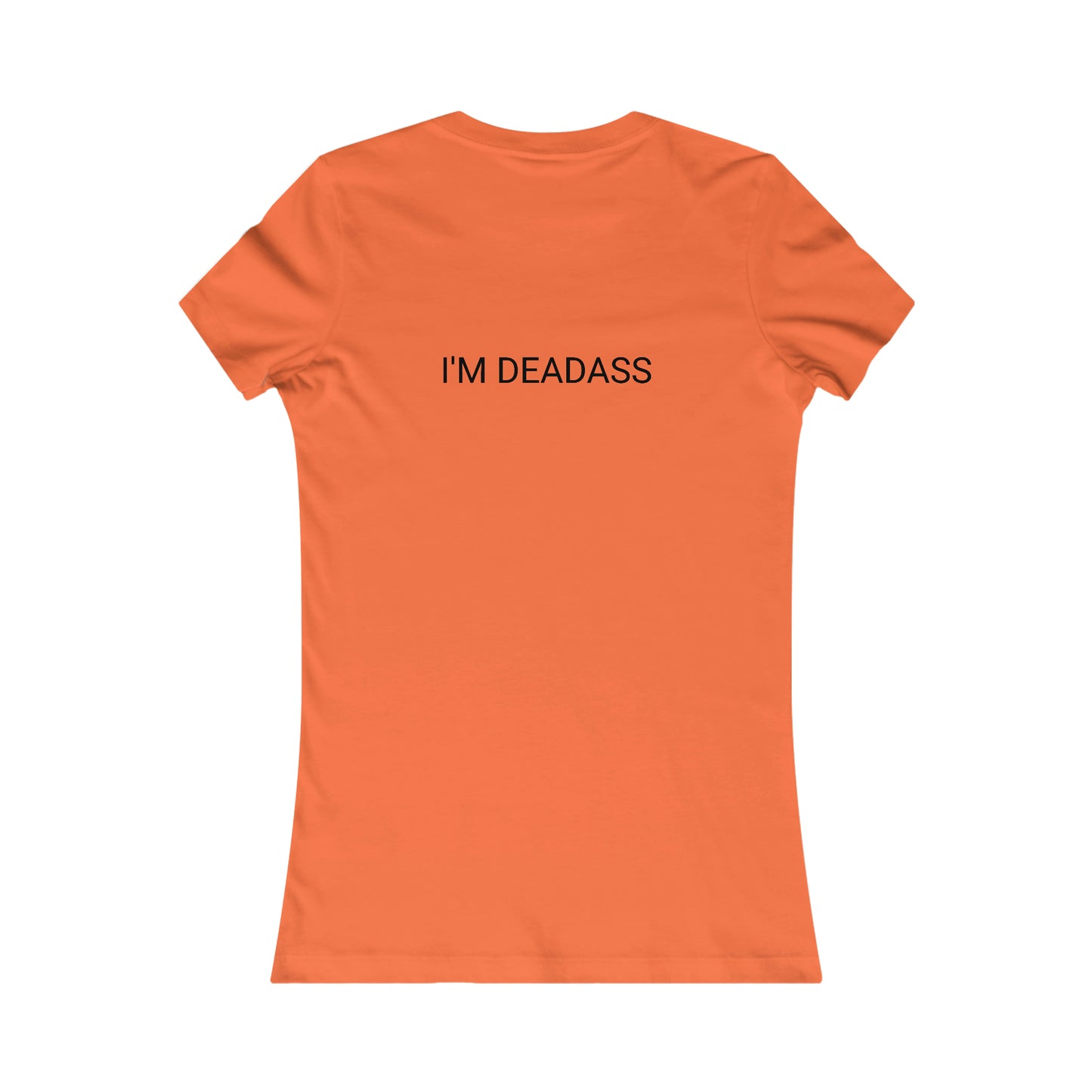 Deadass Women's T-Shirt