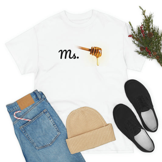 Ms. Honey Unisex Heavy Cotton Tee