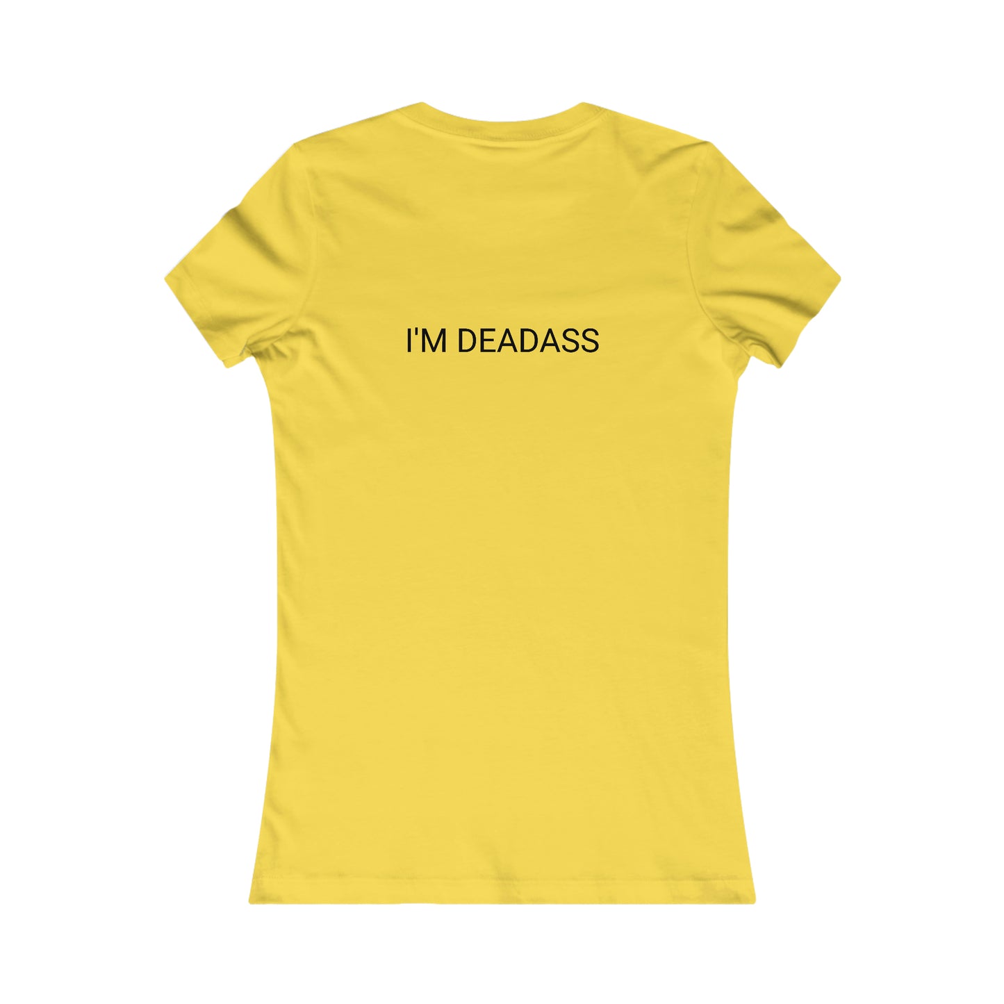 Deadass Women's T-Shirt