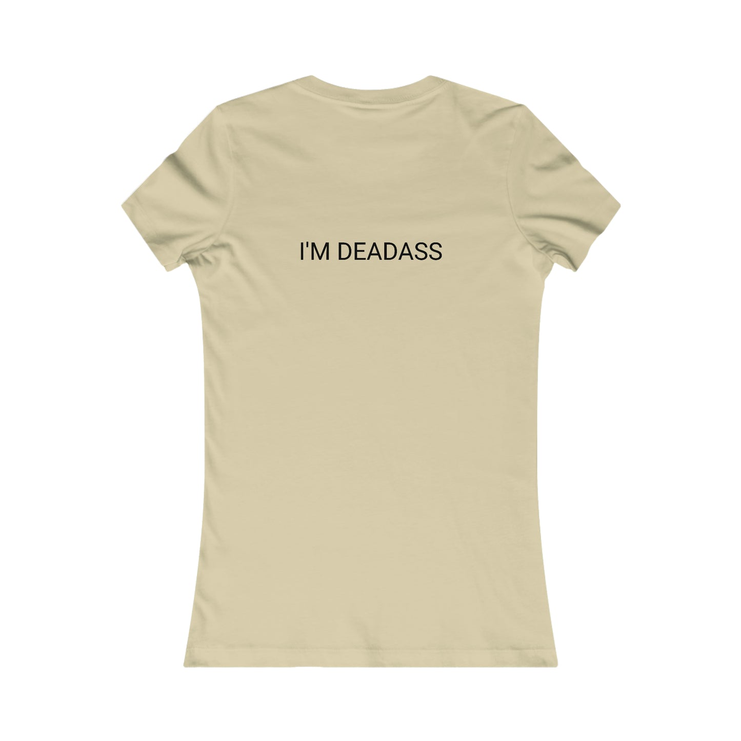 Deadass Women's T-Shirt