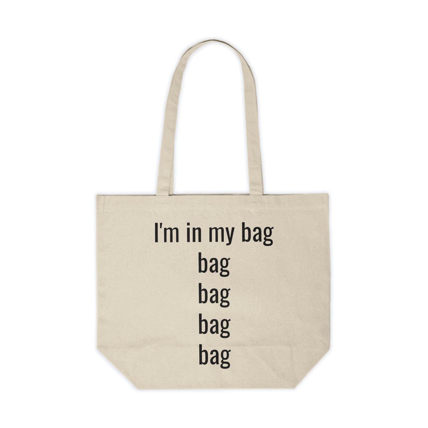 I'm in my Bag.. Canvas Shopping Tote